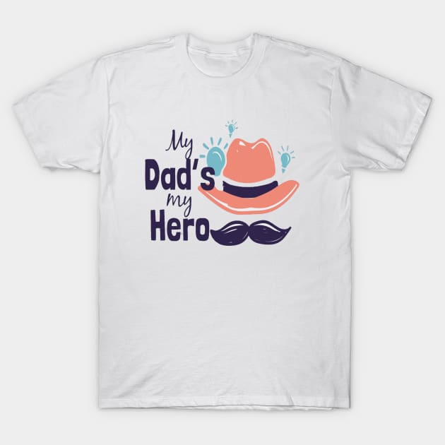 My dad's my hero T-Shirt by This is store